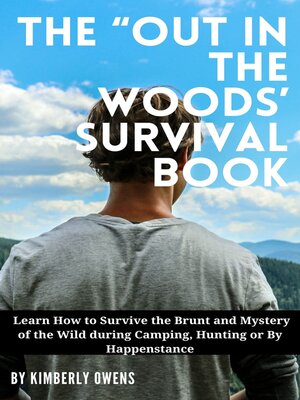 cover image of THE "OUT IN THE WOODS'' SURVIVAL